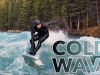 Cold Wave (river surfing short film)